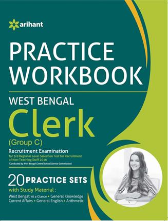 Arihant Practice Workbook West Bengal Clerk (Group C) Recruitment Examination : 20 Practice Sets